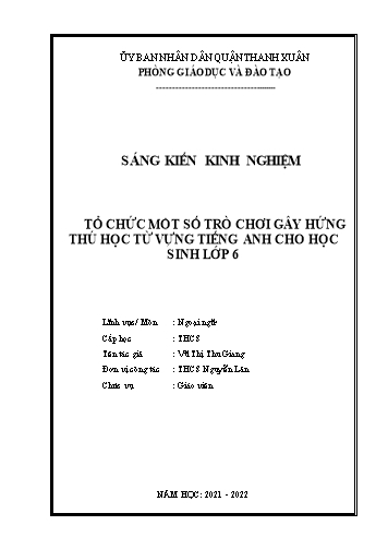 Sáng kiến kinh nghiệm Tổ chức một số trò chơi gây hứng thú học từ vựng Tiếng Anh cho học sinh Lớp 6