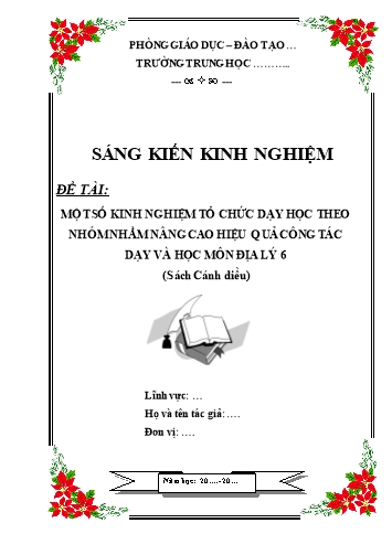 SKKN Một số kinh nghiệm tổ chức dạy học theo nhóm nhằm nâng cao hiệu quả công tác dạy và học môn Địa lý 6 (Sách Cánh diều)