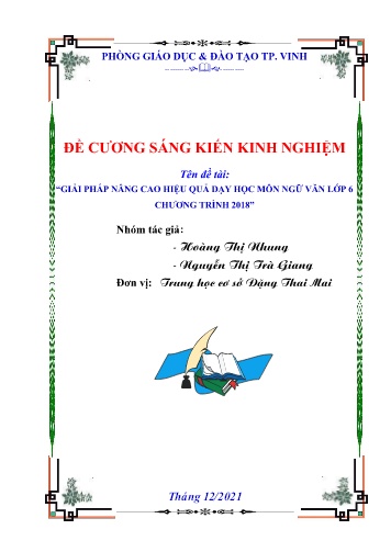 Đề cương Sáng kiến kinh nghiệm Giải pháp nâng cao hiệu quả dạy học môn Ngữ văn Lớp 6 chương trình 2018